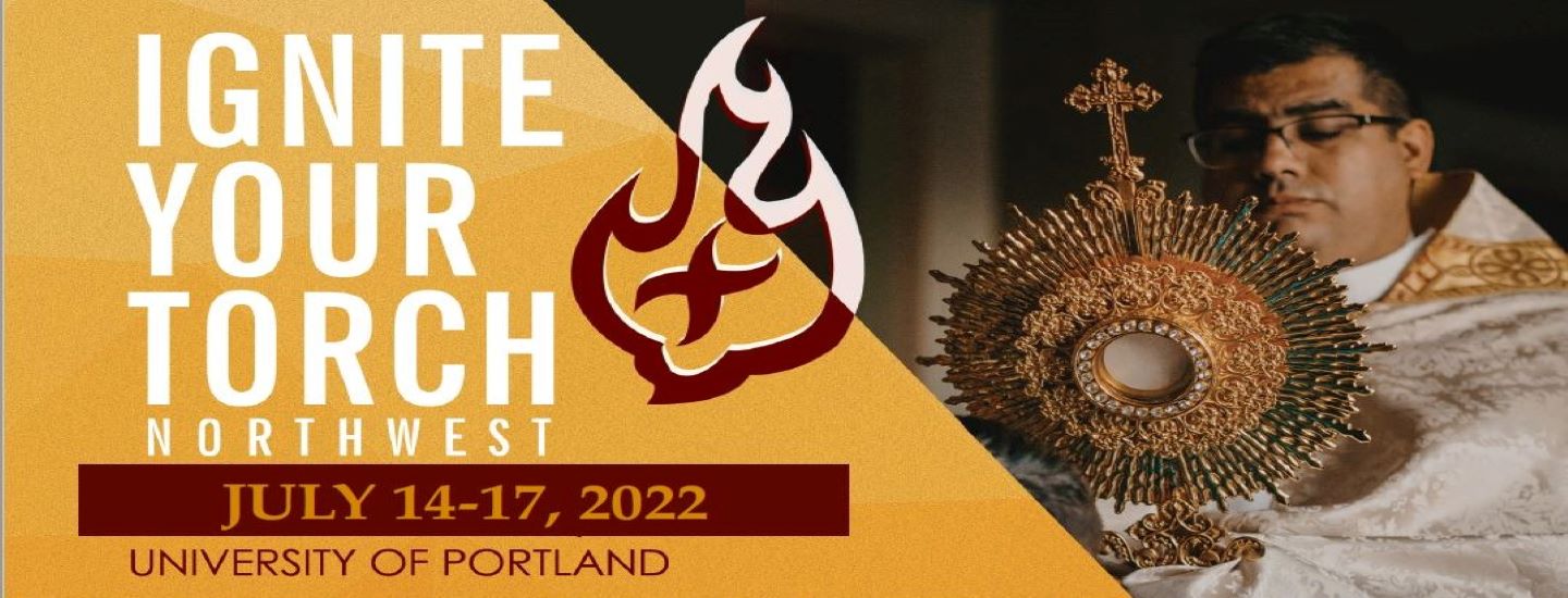 Ignite Your Torch Youth Conference Archdiocese of Seattle