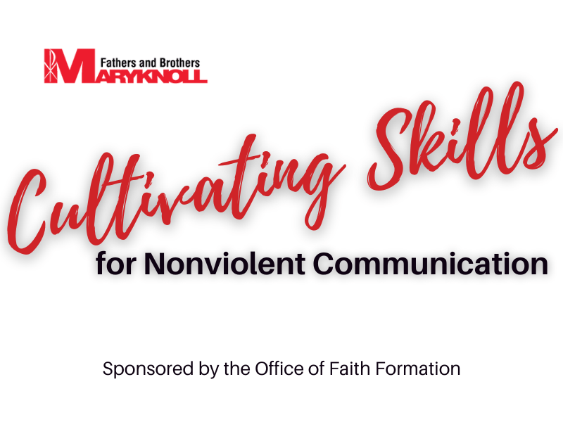Cultivating Skills for Nonviolent Communication 
