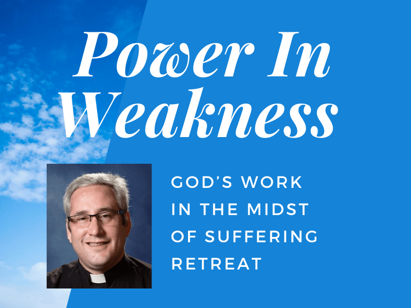 Power in Weakness Retreat