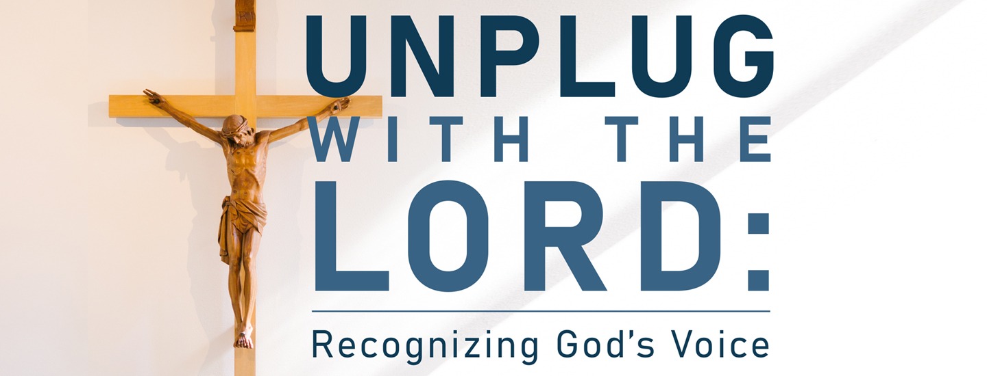 High School Retreat: Unplug with the Lord