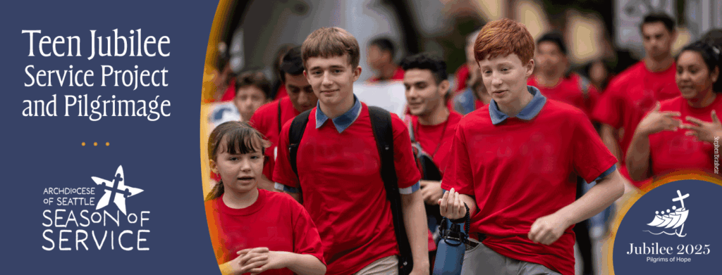 Teen Jubilee Service Project and Pilgrimage