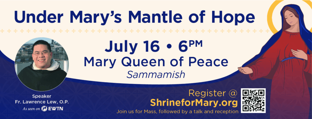 Under Mary's Mantle of Hope — Mary Queen of Peace, Sammamish