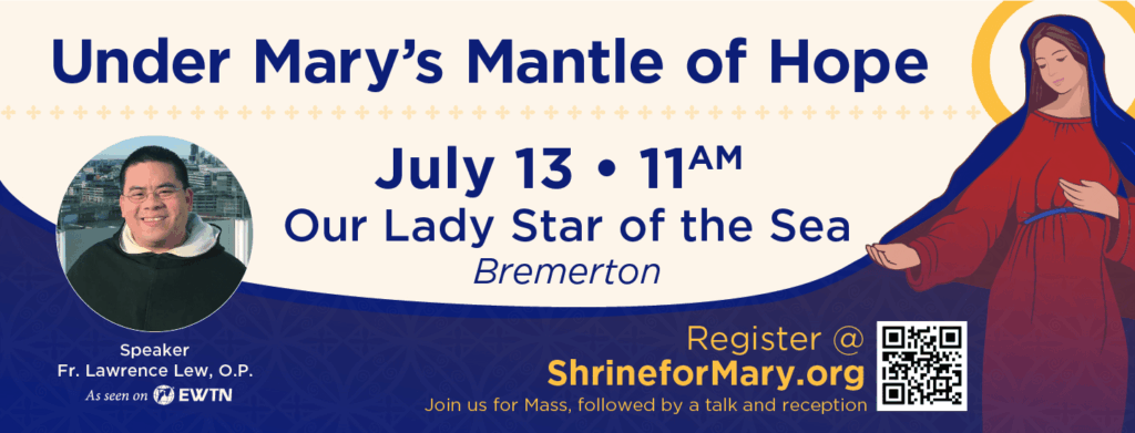 Under Mary's Mantle of Hope — Our Lady Star of the Sea, Bremerton