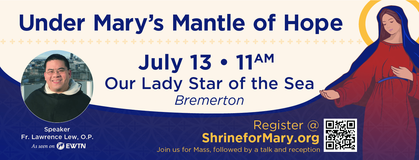 Under Mary's Mantle of Hope — Our Lady Star of the Sea, Bremerton