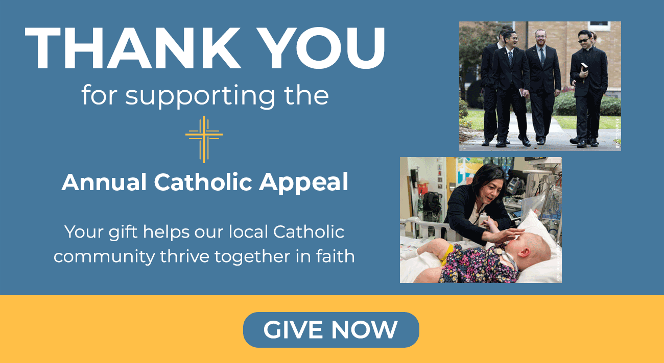 Thank You for supporting the Annual Catholic Appeal 2025