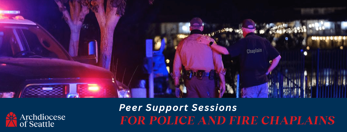 Peer Support Sessions For Police and Fire Chaplains